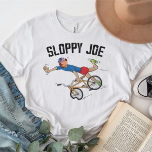 Sloppy Joe Tee Running The Country Is Like Riding A Bike T Shirt 5 3