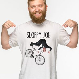 Sloppy Joe Tee Running The Country Is Like Riding A Bike T Shirt 6 2