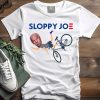 Sloppy Joe Tee Running The Country Is Like Riding A Bike T-Shirt