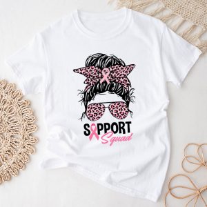 Support Squad Messy Bun Pink Warrior Breast Cancer Awareness T Shirt 1 1