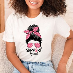 Support Squad Messy Bun Pink Warrior Breast Cancer Awareness T Shirt 2 2