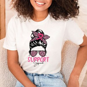 Support Squad Messy Bun Pink Warrior Breast Cancer Awareness T Shirt 2 3