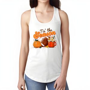 Tis The Season Pumpkin Leaf Latte Fall Thanksgiving Football Tank Top 1 2