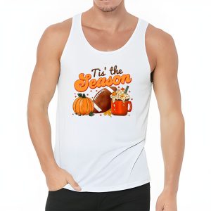 Tis The Season Pumpkin Leaf Latte Fall Thanksgiving Football Tank Top 3 2