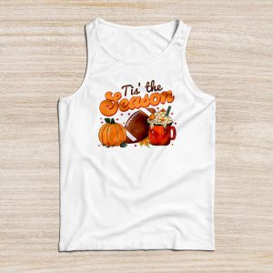 Thanksgiving Shirts For Family Tis The Season Pumpkin Leaf Latte Special Tank Top 3