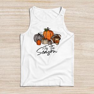 Thanksgiving Shirts For Family Tis The Season Pumpkin Leaf Latte Special Tank Top 7