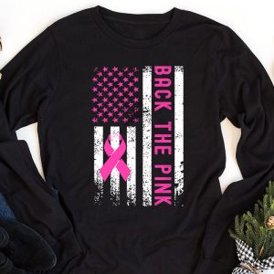 Back The Pink Breast Cancer Awareness Flag Toddler Women Men Longsleeve Tee 1 5