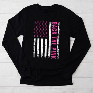 Back The Pink Breast Cancer Awareness Flag Toddler Women Men Special Longsleeve Tee