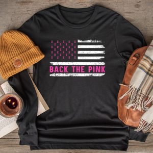 Back The Pink Breast Cancer Awareness Flag Toddler Women Men Longsleeve Tee 2 6