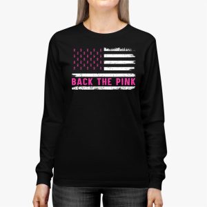 Back The Pink Breast Cancer Awareness Flag Toddler Women Men Longsleeve Tee 3 6