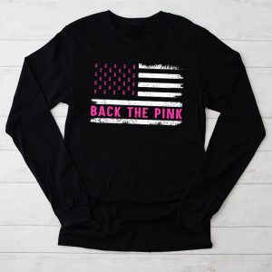 Back The Pink Breast Cancer Awareness Flag Toddler Women Men Special Longsleeve Tee