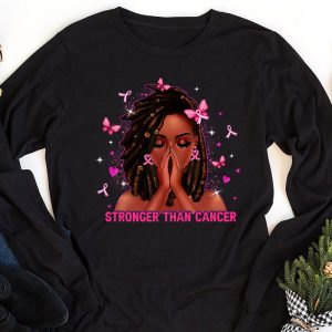 Black Women Melanin Queen Stronger Than Breast Cancer Fight Longsleeve Tee 1