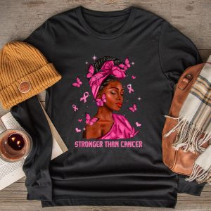 Black Women Melanin Queen Stronger Than Breast Cancer Fight Longsleeve Tee 2 1