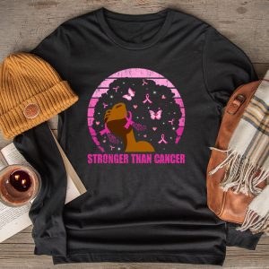 Black Women Melanin Queen Stronger Than Breast Cancer Fight Longsleeve Tee 2 3