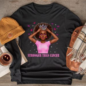 Black Women Melanin Queen Stronger Than Breast Cancer Fight Longsleeve Tee 2 4