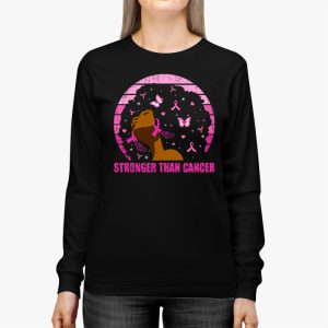 Black Women Melanin Queen Stronger Than Breast Cancer Fight Longsleeve Tee 3 3