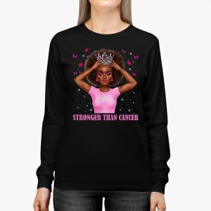 Black Women Melanin Queen Stronger Than Breast Cancer Fight Longsleeve Tee 3 4