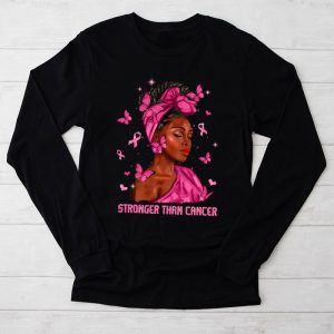 Breast Cancer Warrior Shirt Black Women Stronger Than Cancer Fight Longsleeve Tee
