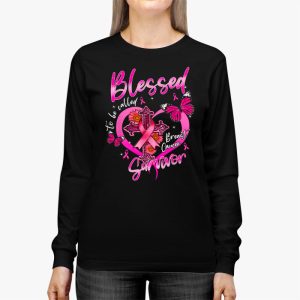 Blessed To Be Called Breast Cancer Survivor Pink Butterfly Longsleeve Tee 3 4