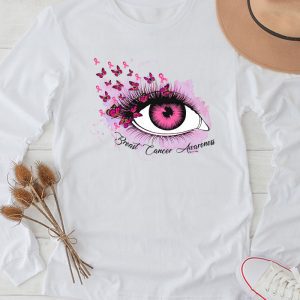 Breast Cancer Awareness Shirt Eye Butterfly Pink Ribbon Perfect Gift Longsleeve Tee