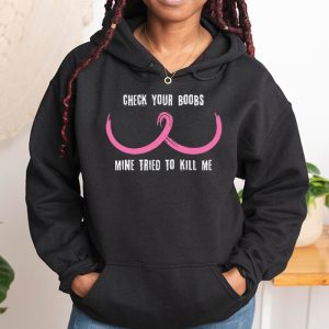 Breast Cancer Awareness Shirt Check Your Boobs Survivor Gift Hoodie 1