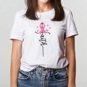 Breast Cancer Faith Breast Cancer Awareness T Shirt 3
