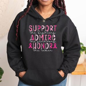 Breast Cancer Support Admire Honor Breast Cancer Awareness Hoodie 1 1