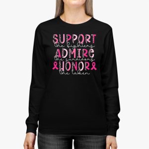 Breast Cancer Support Admire Honor Breast Cancer Awareness Longsleeve Tee 2 1