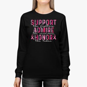 Breast Cancer Support Admire Honor Breast Cancer Awareness Longsleeve Tee 2 2