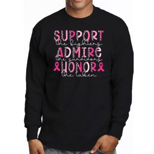 Breast Cancer Support Admire Honor Breast Cancer Awareness Longsleeve Tee 3 1