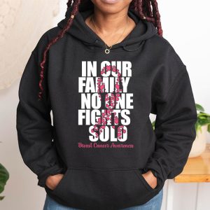 Breast Cancer Support Family Women Breast Cancer Awareness Hoodie 1 4