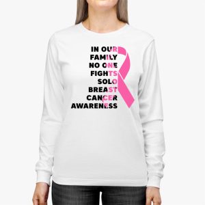 Breast Cancer Support Family Women Breast Cancer Awareness Longsleeve Tee 3 3