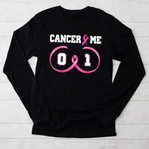 Cancer 0 Me 1 Shirt Breast Cancer Awareness Survivor Gift Longsleeve Tee