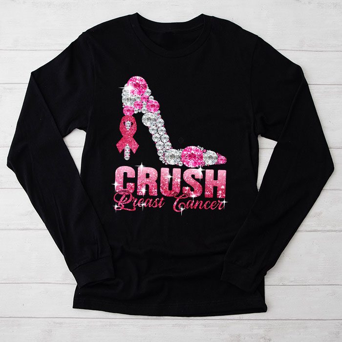 Crush Breast Cancer Pink Bling High Heels Ribbon Longsleeve Tee