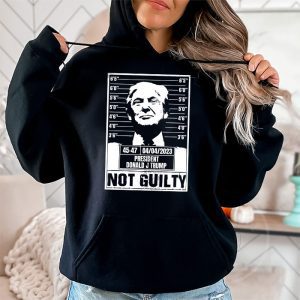Donald Trump Police Mugshot Photo Not Guilty 45 47 President Hoodie 2 2