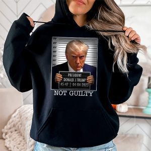 Donald Trump Police Mugshot Photo Not Guilty 45 47 President Hoodie 2