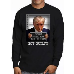 Donald Trump Police Mugshot Photo Not Guilty 45 47 President Longsleeve Tee 3