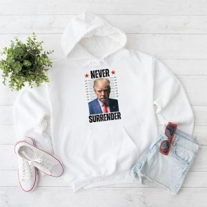 Donald Trump never surrender Mug shot august 24 2023 Hoodie 1 3