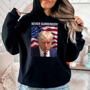 Donald Trump never surrender Mug shot august 24 2023 Hoodie 2