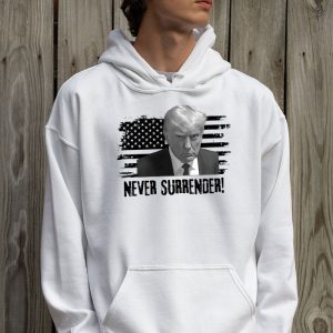 Donald Trump never surrender Mug shot august 24 2023 Hoodie 2 4