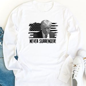 Donald Trump never surrender Mug shot august 24 2023 Longsleeve Tee 1 4