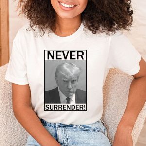 Donald Trump never surrender Mug shot august 24 2023 T Shirt 2 1