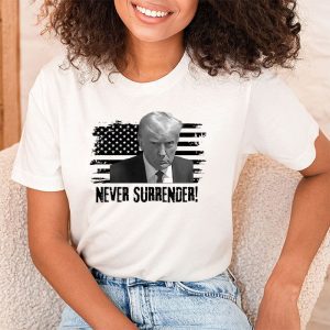 Donald Trump never surrender Mug shot august 24 2023 T Shirt 2 4