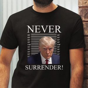 Donald Trump never surrender Mug shot august 24 2023 T Shirt 3 2