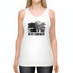 Donald Trump never surrender Mug shot august 24 2023 Tank Top 2 4