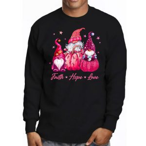 Faith Hope Love Pink Ribbon Gnome Breast Cancer Awareness Longsleeve Tee 3