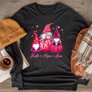 Faith Hope Love Pink Ribbon Gnome Breast Cancer Awareness Longsleeve Tee