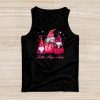 Faith Hope Love Pink Ribbon Gnome Breast Cancer Awareness Tank Top