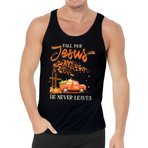 Fall For Jesus He Never Leaves Cross Jesus Christian Lover Tank Top 3 3