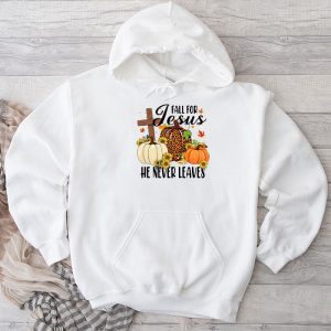 Thanksgiving Family Shirts Fall For Jesus He Never Leaves Pumpkin Autumn Hoodie